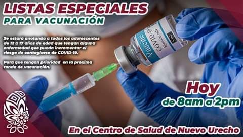 NUEVO URECHO Y TEPENAHUA, JOVES DE 12 A 17 VACUNATE CONTRA  EL COVID